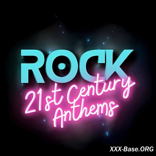 Rock 21st Century Anthems