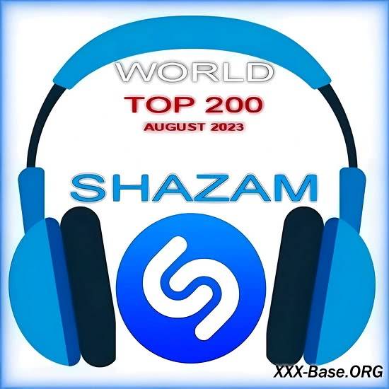 Shazam World Top 200 (August 2023)