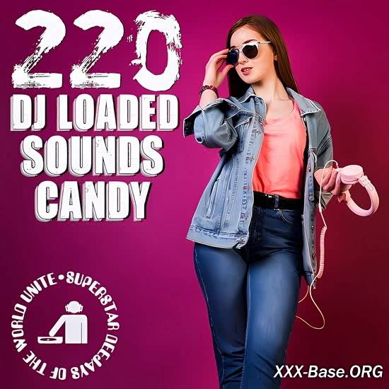 220 DJ Loaded - Candy Sounds