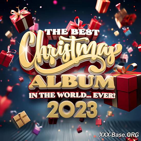 The Best Christmas Album In The World...Ever! 2023