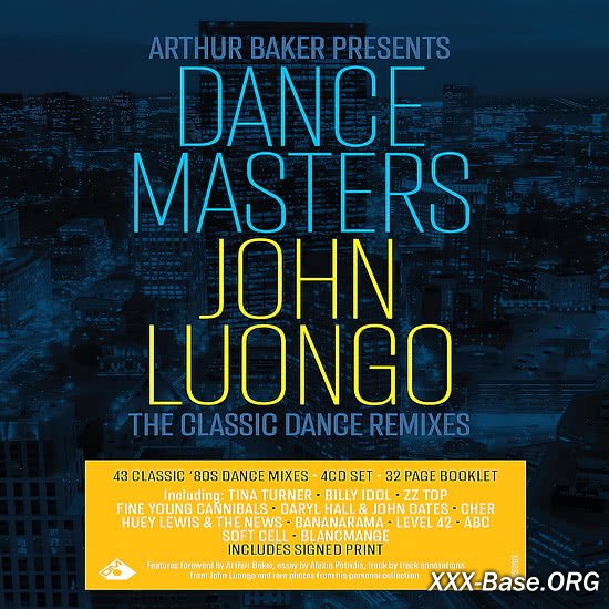 Arthur Baker Presents... Dance Masters: John Luongo (The Classic Dance Remixes)