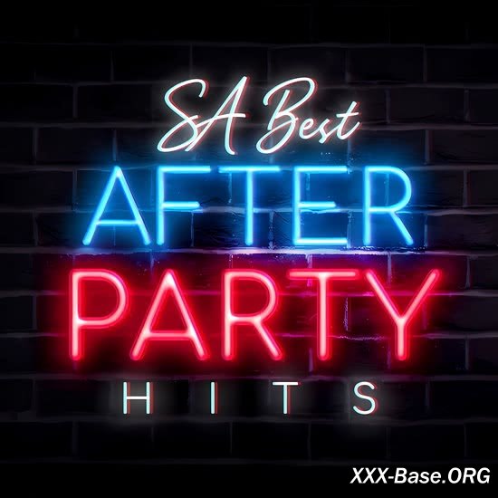 S.A Best Afterparty Hits