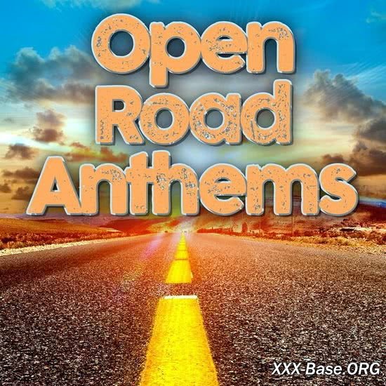 Open Road Anthems