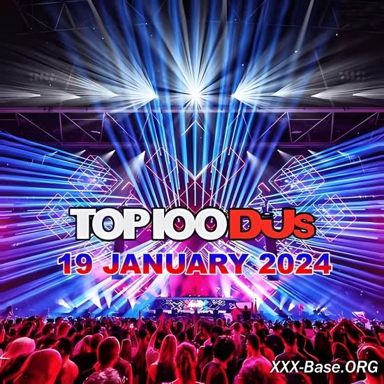 Top 100 DJs Chart (19 January 2024)