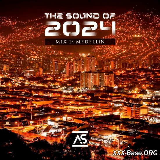 The Sound of 2024 Mix 1: Medellin