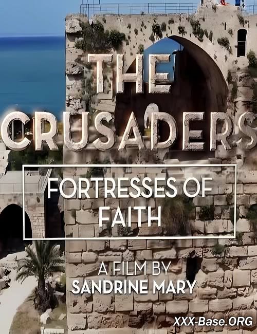 :   | The Crusaders: Fortresses of Faith (2022/WEB-DL/1080p)