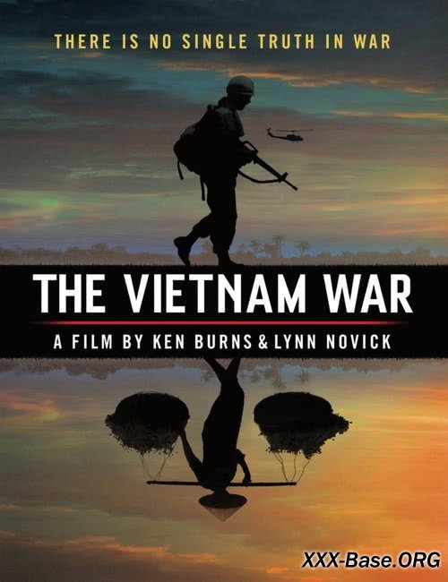 Вьетнамская война (Война во Вьетнаме) | The Vietnam War (1 сезон/2017/BDRip/720p/1080p)