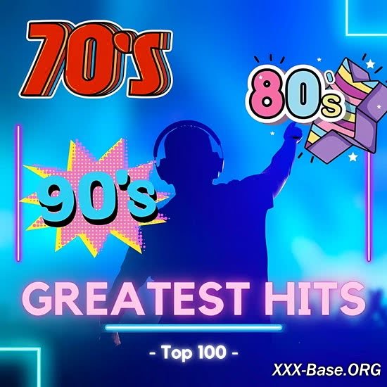 70s & 80s & 90s - Greatest Hits - Top 100