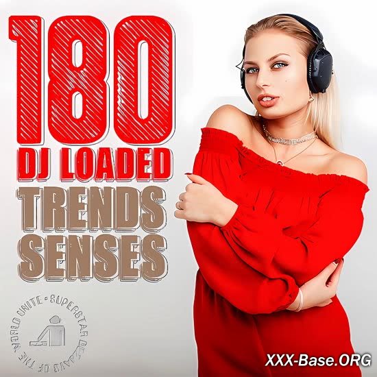 180 DJ Loaded - Senses Trends