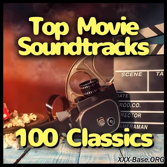 Top Movie Soundtracks. 100 Classics