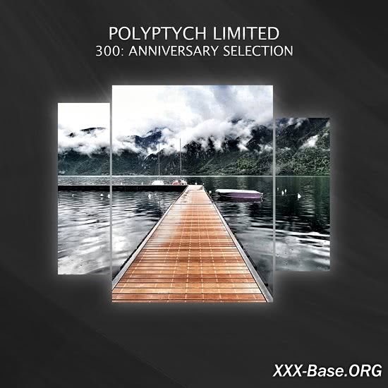Polyptych Limited: 300: Anniversary Selection