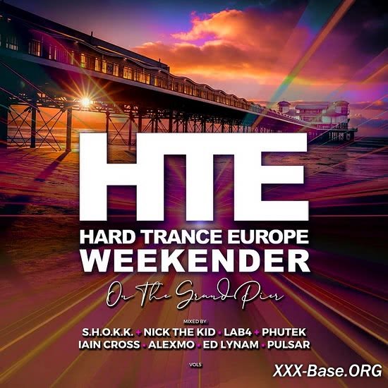 Hard Trance Europe Weekender Vol. 5