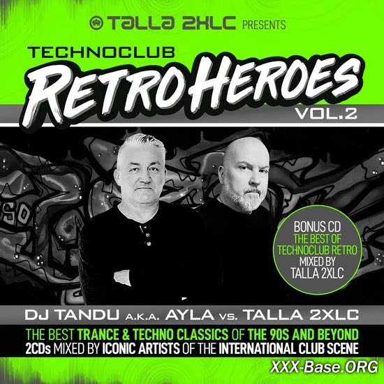 Talla 2XLC presents Techno Club Retroheroes Vol. 2