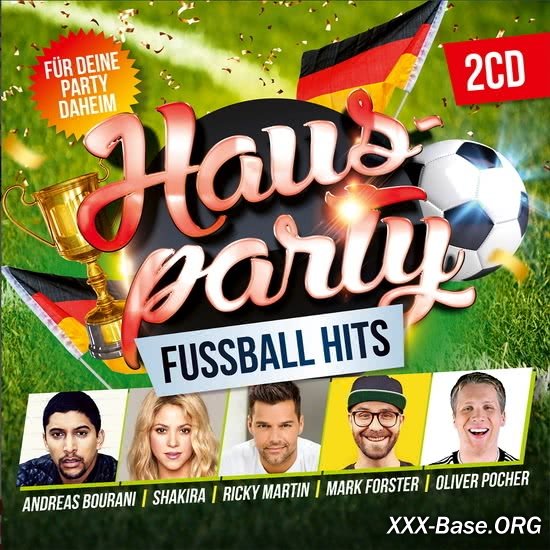 Hausparty - Fu&#223;ball Hits