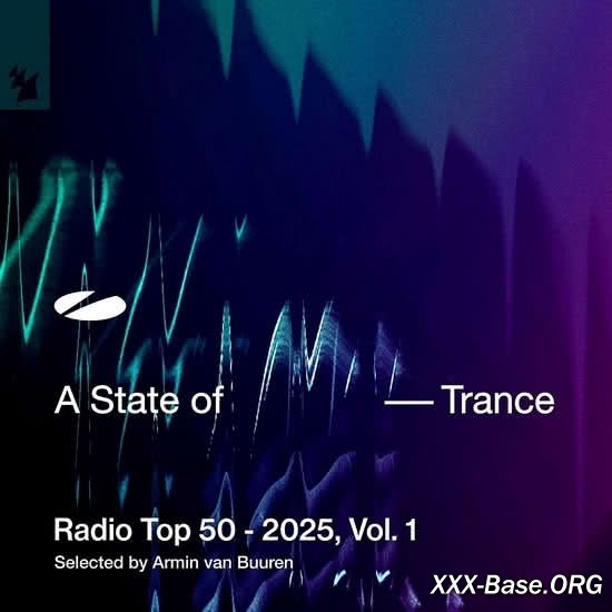 A State of Trance Radio Top 50 - 2025 Vol. 1