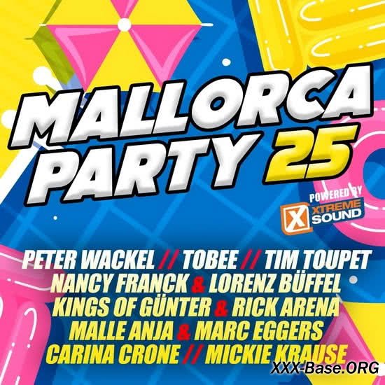 Mallorca Party 2025 (Powered by Xtreme Sound)