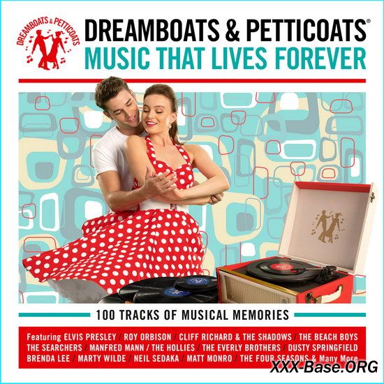 Dreamboats & Petticoats: Music That Lives Forever (4CD)