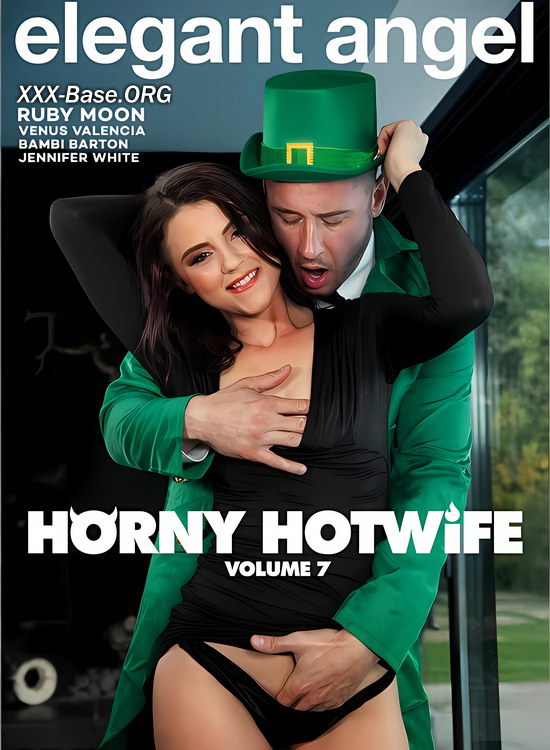   7 | Horny Hotwife 7 (MILF/Cumshot/xxx)